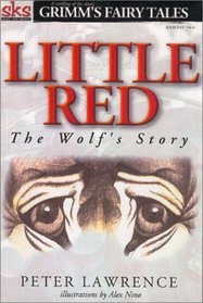 Little Red :  The Wolf's Story
