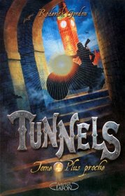 Tunnels, Tome 4 (French Edition)