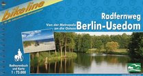 Berlin - Usedom Radfernweg Von Der Metropole an Die Ostsee: BIKE.040
