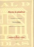 Marta la piadosa: Comedia en tres jornadas (Coleccion Primer apunte) (Spanish Edition)