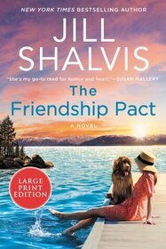 The Friendship Pact (Sunrise Cove, Bk 2) (Large Print)