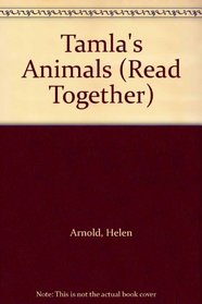 Tamla's Animals (Read Together)