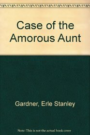 The Case of The Amorous Aunt