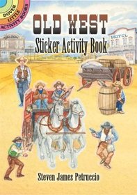 Old West Sticker Activity Book (Dover Little Activity Books)