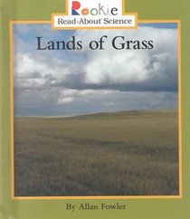 Lands of Grass (Rookie Read-About Science)