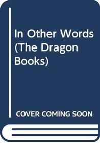 In Other Words (Dragon Puzzle Books)