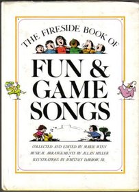 The Fireside Book of Fun and Game Songs