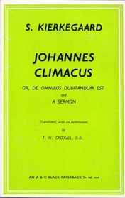Johannes Climacus (Library of Modern Religious Thought)