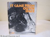It Came from Outer Space  (Monsters series)