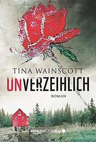 Unverzeihlich (German Edition)