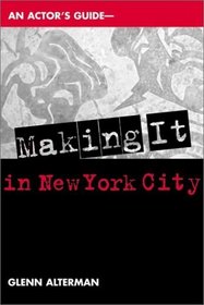 An Actor's Guide: Making It in New York City