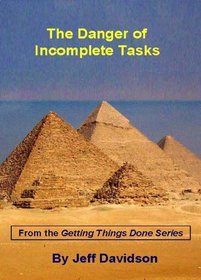 The Danger of Incomplete Tasks