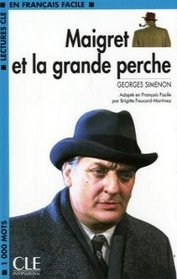 Maigret et la grande perche. Mit Materialien