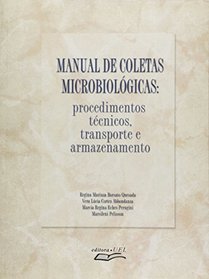 Manual de Coletas Microbiolgicas: Procedimentos Tcnicos, Trasporte..