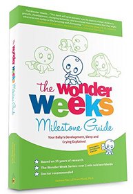 The Wonder Weeks Milestone Guide: Your Baby's Development, Sleep and Crying explained