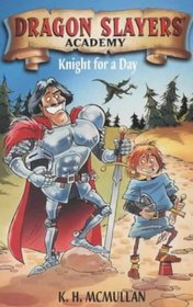 Knight for a Day (Dragon Slayers' Academy)
