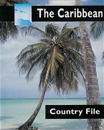 The Caribbean (Country Files)