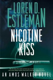 Nicotine Kiss (Amos Walker, Bk 18)