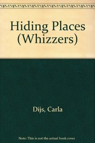 Hiding Places (Whizzers)