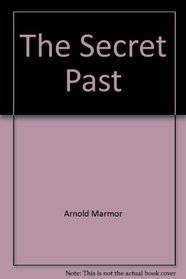 The Secret Past: Mini-Bound (Private Library Collection)