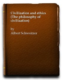Philosophy of Civilization, Parts 1 & 2
