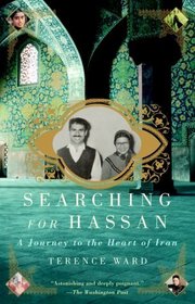 Searching for Hassan : A Journey to the Heart of Iran