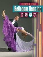Ballroom Dancing (Culture in Action)