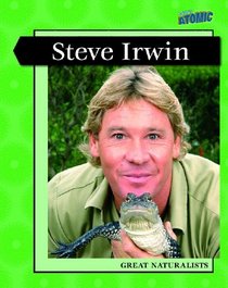 Steve Irwin (Great Naturalists)