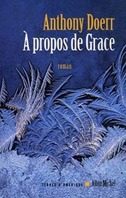 A Propos de Grace (About Grace) (French Edition)