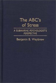 The ABC's of Stress