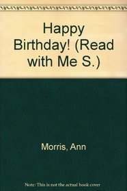 Happy Birthday! (Read with Me S.)