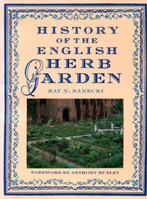 History of the English Herb Garden