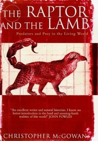 Raptor and the Lamb Predators and Prey In Th