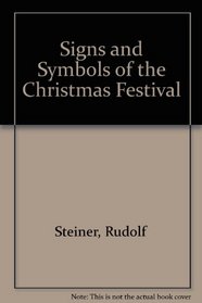 Signs and Symbols of the Christmas Festival