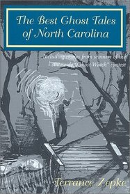 The Best Ghost Tales of North Carolina