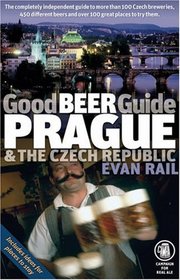 Good Beer Guide Prague & the Czech Republic