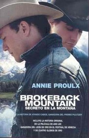 Brokeback Mountain: Secreto en la montana: Historias de Wyoming/ Secret in the Mountain: Wyoming Stories (Spanish Edition)