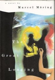 The Great Longing: A Novel