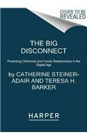 The Big Disconnect