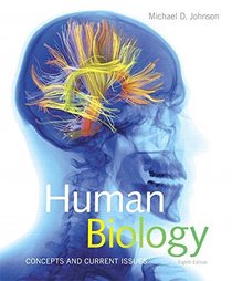 Human Biology: Concepts and Current Issues (8th Edition)