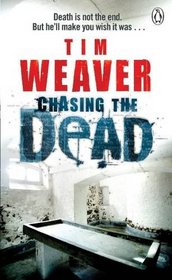 Chasing the Dead (David Raker, Bk 1)