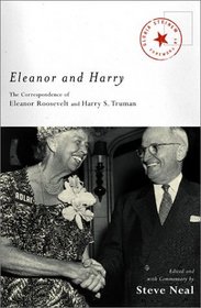 Eleanor and Harry: The Correspondence of Eleanor Roosevelt and Harry S. Truman