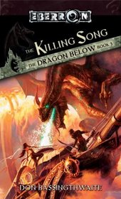 The Killing Song: The Dragon Below, Book 3 (The Dragon Below)