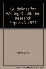 Guidelines for Writing Qualitative Research Report/No 521