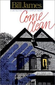 Come Clean (Harpur & Iles, Bk 3)