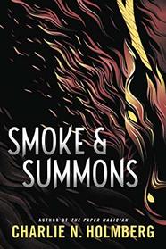 Smoke and Summons (Numina)