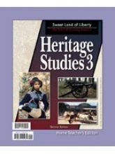 Heritage Studies 3 for Christian Schools (Home Teacher's Edition- Sweet Land of Liberty)