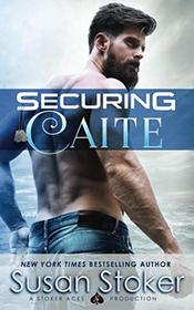 Securing Caite (SEAL of Protection: Legacy)