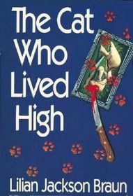 The Cat Who Lived High (Cat Who...Bk 11)
