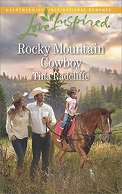 Rocky Mountain Cowboy (Love Inspired, No 1044)